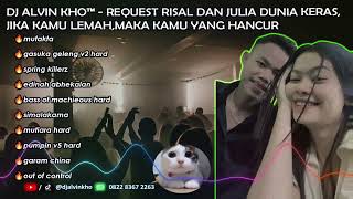Download lagu DJ ALVIN KHO™ - REQUEST RISAL DAN JULIA DUNIA KERAS,JIKA KAMU LEMAH,MAKA KAMU YANG HANCUR 2 mp3