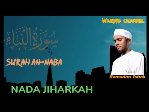 SURAH AN-NABA IRAMA JIHARKAH