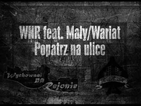 WNR - Popatrz na ulice feat. Mały/WRT ZRK