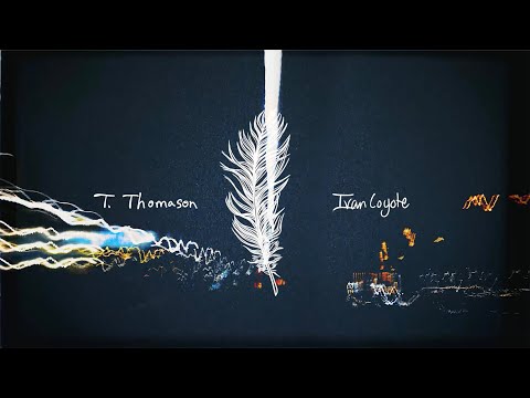 Birdsong Pt. II ft. Ivan Coyote (Official Lyric Video) - T. Thomason