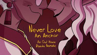 The Owl House - Never Love an Anchor