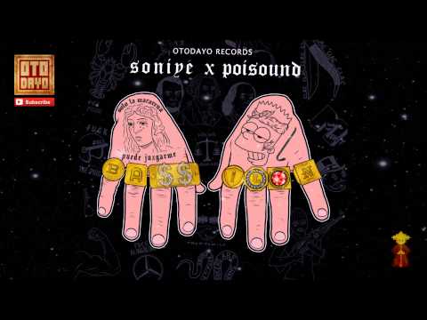SONIYE ✖ POISOVND - Ba$$ilon [Otodayo Records]