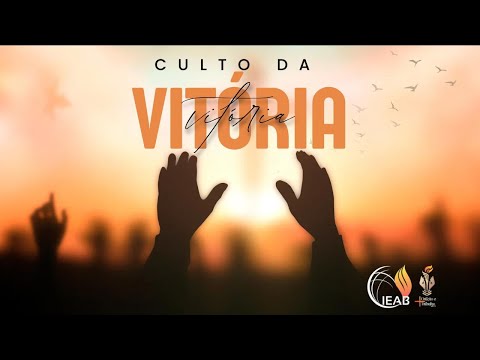CULTO DE VITÓRIA  (02/12) | IEAB BREJO DOS SANTOS - PB