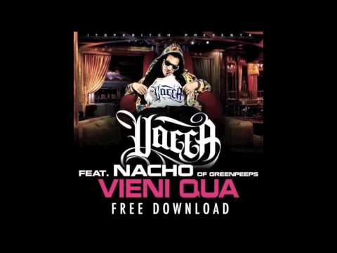 Nacho & Vacca - Vieni Quà (Prod. PK)