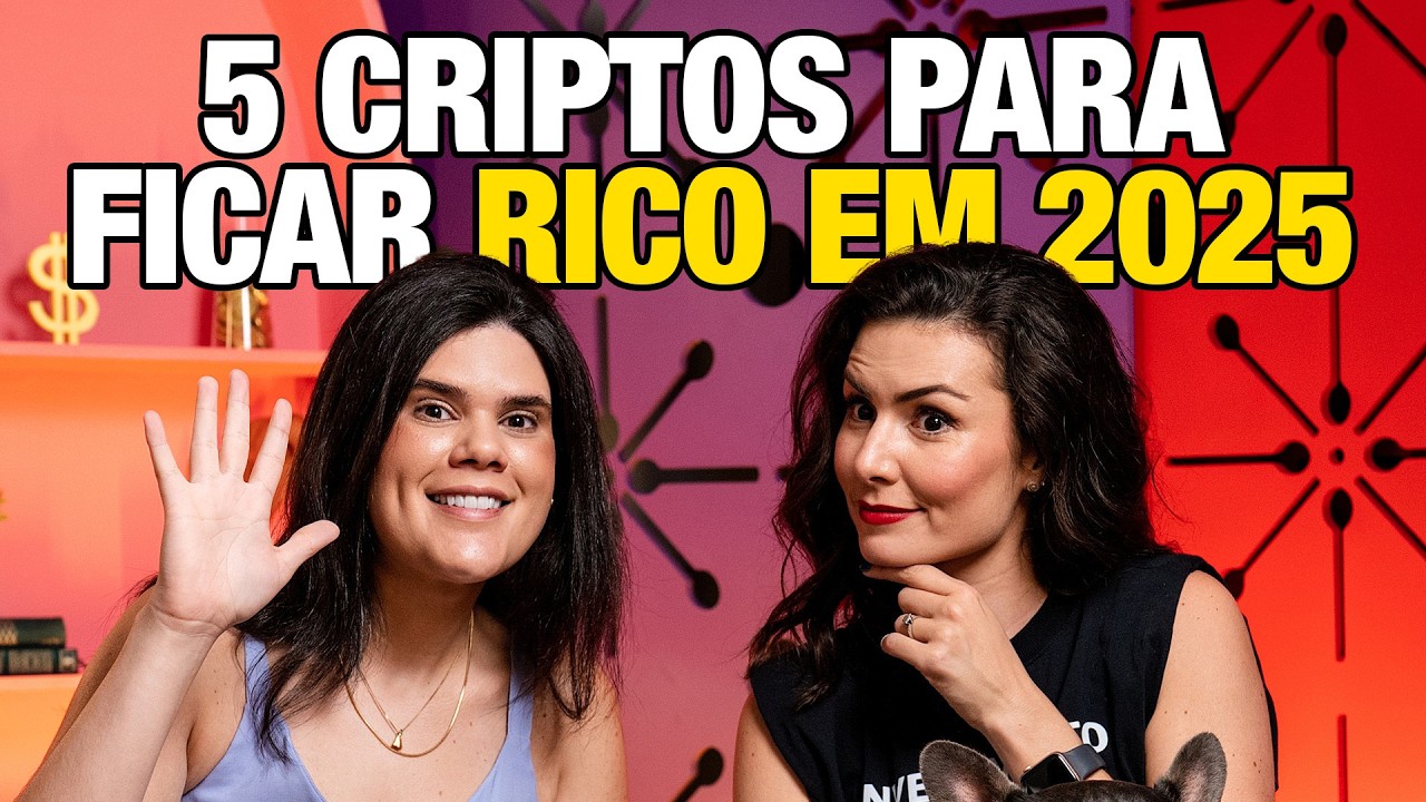 5 criptomoedas que você PRECISA INVESTIR em 2025, por Luísa Pires e Nath Arcuri