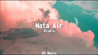 Download lagu Hindia - Mata Air (Lyrics) mp3