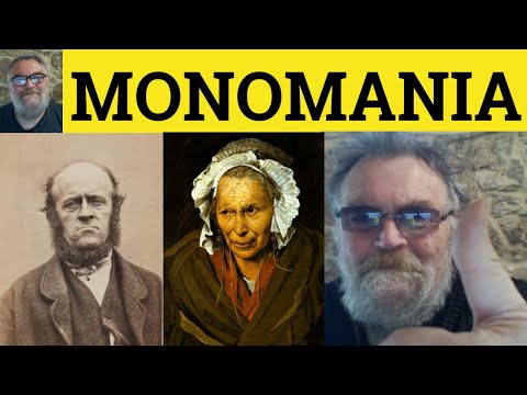 🔵 Monomania Meaning - Monomania Examples - Monomania Definition - Psychology - Monomania