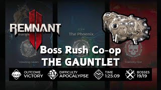 REMNANT 2 - Boss Rush Co-op: The Gauntlet (APOCALYPSE) | I fell over the cliff vs Annihilation