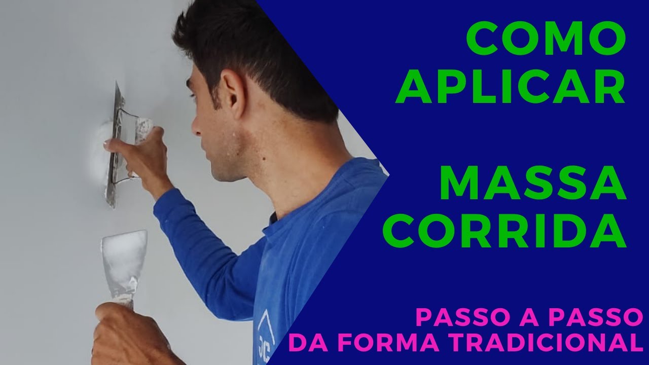 COMO APLICAR MASSA CORRIDA DA FORMA TRADICIONAL  PASSO A PASSO