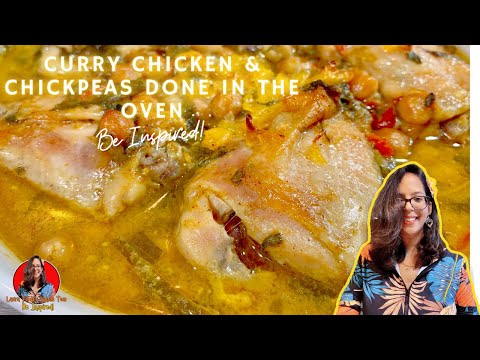 Curry Chicken and Chickpeas Done In The Oven