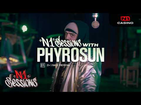 PHYROSUN | N1 Sessions | Season 2
