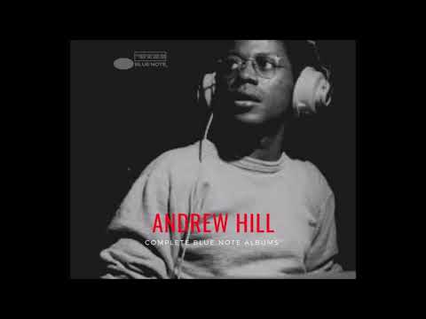 Andrew Hill - Complete Blue Note Albums