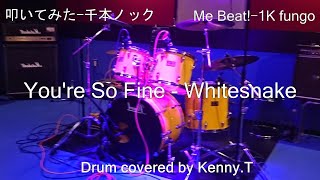 You&#39;re So Fine - Whitesnake