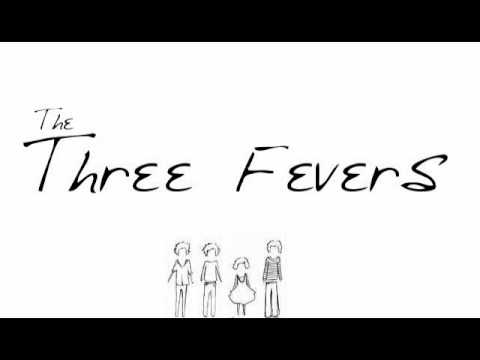 The Three Fevers - Smog