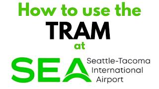 How to use the Tram in Sea Tac International Airport in Seattle WA USA