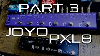 Video thumbnail for Joyo PXL Looper / Switcher Series EXPLAINED Part 3/6 (PXL 8) by EytschPi42