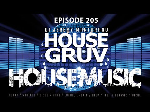 HOUSE GRUV 205 🎉 Uplifting Disco & Funky House Music DJ Mix