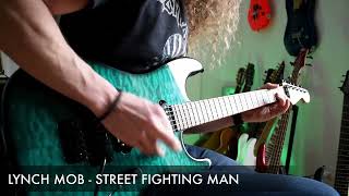 Lynch Mob - Street Fighting Man (George Lynch) Solo Cover by Sacha Baptista