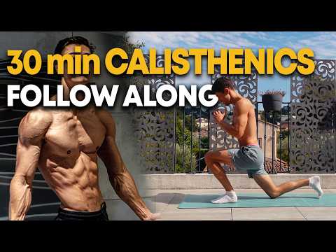 30 min CALISTHENICS Workout at Home | Follow Along