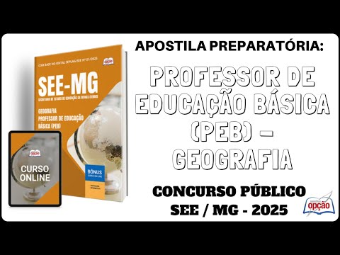 Apostila Professor de Geografia - Concurso Público SEE / MG - 2025