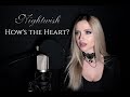 How S The Heart Nightwish Vocal COVER By Rehn Stillnight