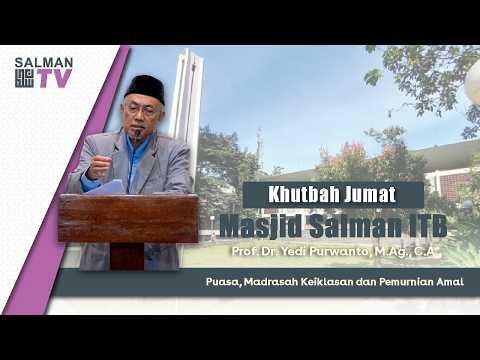 Puasa, Madrasah Keiklasan dan Pemurnian Amal | Prof. Dr. Yedi Purwanto, M.Ag., C.A