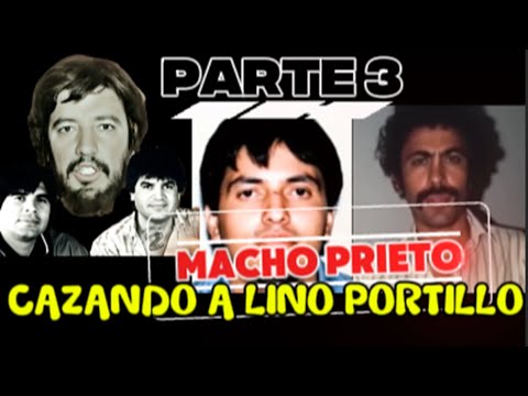 Macho Prieto PART 3: Hunting Lino Portillo