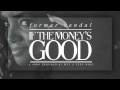 "If The Money's Good" - Former Vandal (AUDIO ...