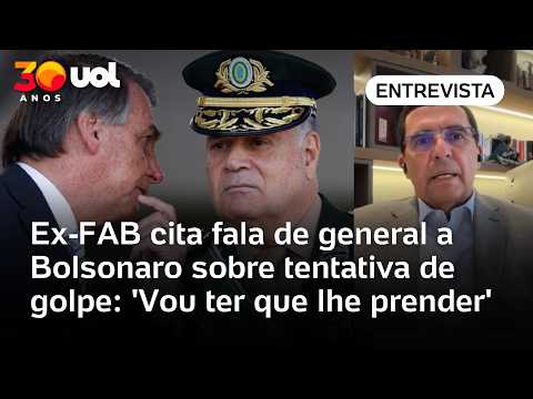 Ex-FAB cita fala de general a Bolsonaro sobre tentativa de golpe: ‘Vou ter que lhe prender’