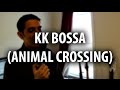 KK Bossa (Animal Crossing) Jazz Cover 