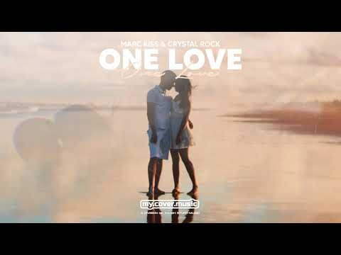 Marc Kiss & Crystal Rock - One Love (Official Lyric Video HD)