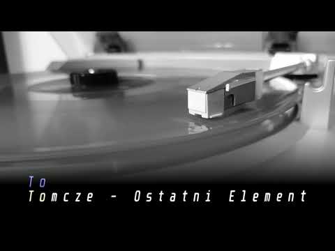 Tomcze - Ostatni Element