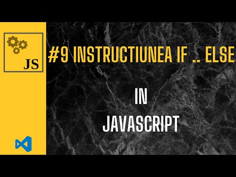 JS EP.9.  Instructiunea if ... else