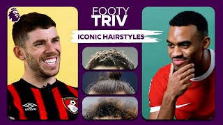 Can you name a Premier League player from their HAIRSTYLE? | Footy Triv