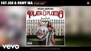 Fat Joe, Remy Ma - Swear to God (Audio) ft. Kent Jones