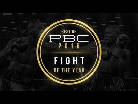 Best of PBC 2018: Fight of the Year