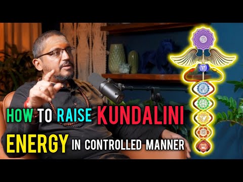 How to Raise Kundalini Energy in Controlled Manner Explained by Rajarshi Nandy #kundalini