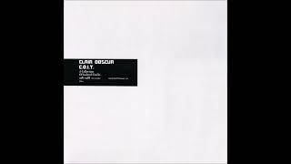 CLAIR OBSCUR - A Collection Of Isolated Tracks 1982-1988 (Vinyl-On-Demand / 2007) FULL ALBUM