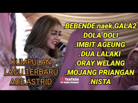 TERBARU KUMPULAN LAGU TERBAIK - ADE ASTRID - GERENGSENG TEAM