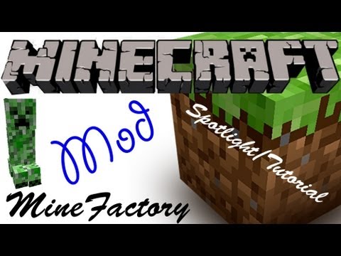 Minecraft Spotlight: MINEFACTORY RELOADED (1.6.4) -= Mod Showcase & Tutorial =-