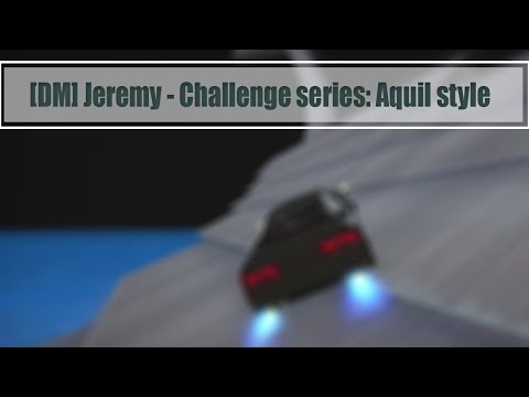 [DM] Jeremy - Challenge series: Aquil style