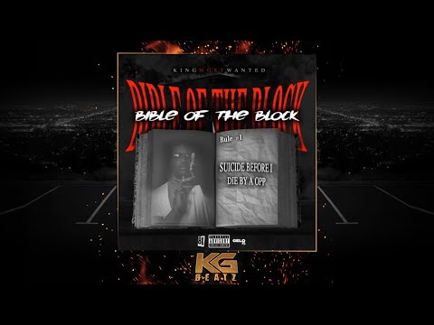 KingMostWanted - Bible Of The Block [New 2019]