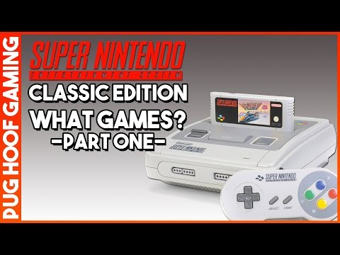 Guessing The SNES Classic Mini's Games (Part 1 of 2) - What Games Will Be On The New Super Nintendo?