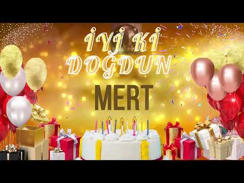 MERT - Doğum Günün Kutlu Olsun Mert