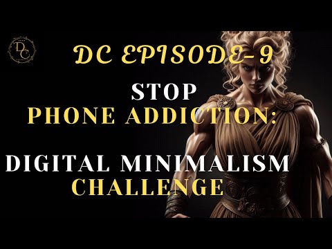 Digital Minimalism: How to Break Phone Addiction and Reclaim Your Focus | PRODUCTIVITY HACKS 2025