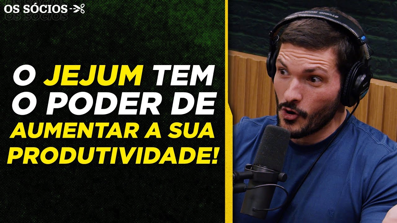 O SEGREDO DO JEJUM: COMO ELE PODE TE DEIXAR MAIS INTELIGÊNTE | Os Sócios Podcast