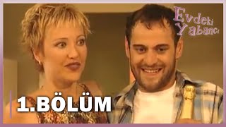 Evdeki Yabancı 1. Bölüm - FULL BÖLÜM