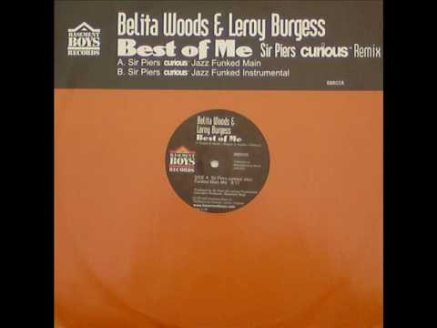 Belita Woods & Leroy Burgess Best Of Me
