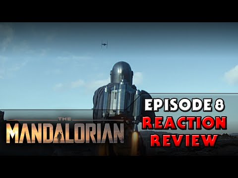 The Mandalorian Season 1 EPISODE 8 (SPOILERS) Reaction & Review