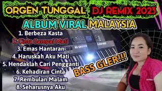 Download lagu ORGEN TUNGGAL | TERBARU 2023 DJ REMIX FULL ALBUM MALAYSIA BASS GACORRR mp3 Download lagu ORGEN TUNGGAL | TERBARU 2023 DJ REMIX FULL ALBUM MALAYSIA BASS GACORRR mp3